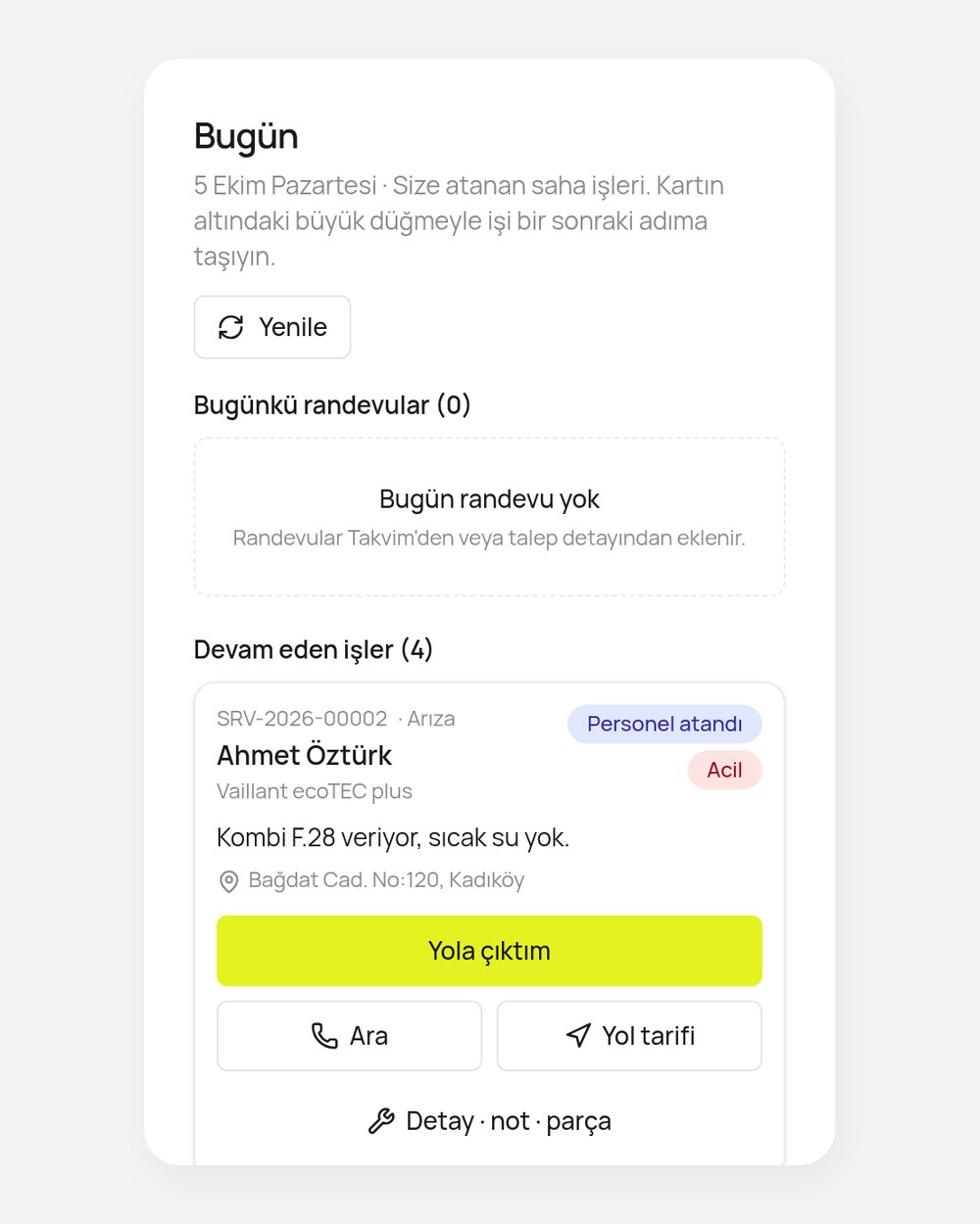 Moi Service teknisyen Bugün ekranı (mobil)